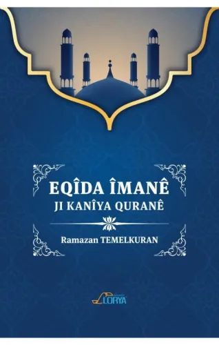 'EQîDA ÎMANÊ