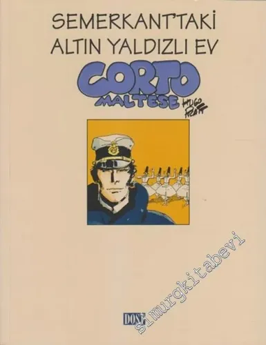 Corto Maltese : Semerkant'taki Altın Yaldızlı Ev -        2004