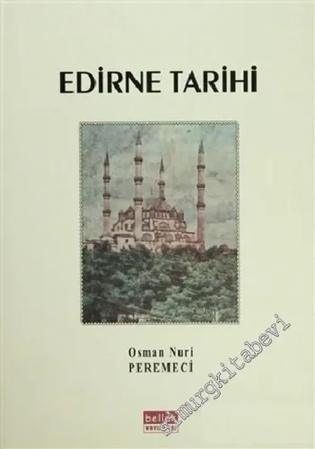 Edirne Tarihi CİLTLİ     -        2011
