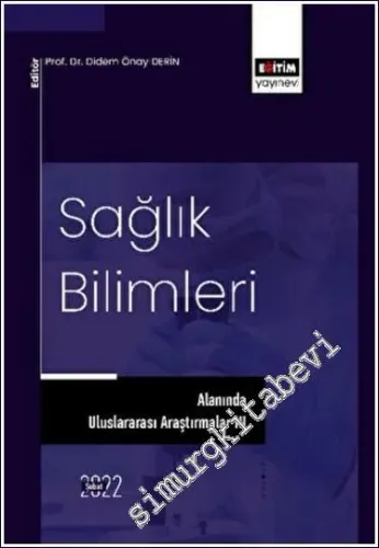 Sağlık Bilimleri Alanında Uluslararası Araştırmalar 3 -         2023