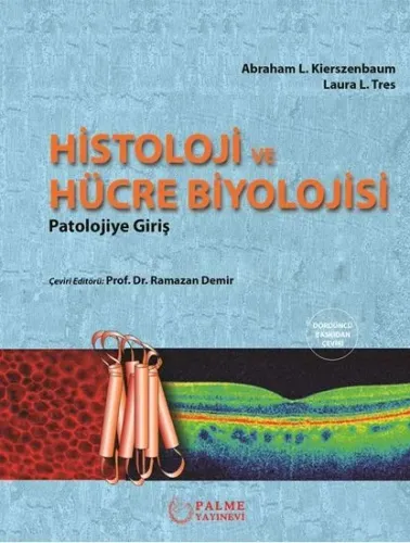 Histoloji ve Hücre Biyolojisi 4.Baskı