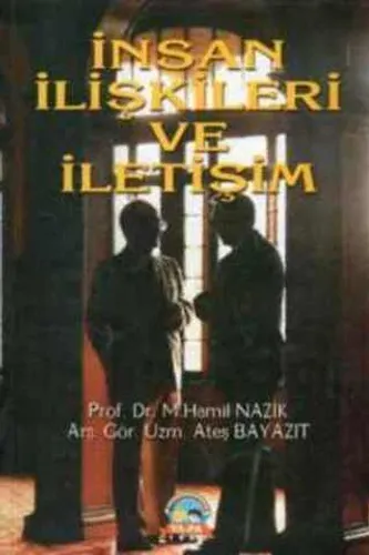 İnsan İlişkileri ve İletişim