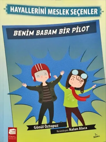 Hayallerini Meslek Seçenler- Benim Babam Bir Pilot