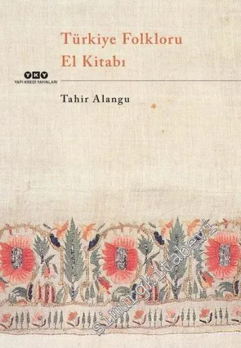Türkiye Folkloru El Kitabı -         2025