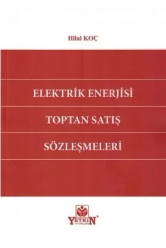 Elektrik Enerjisi Toptan Satş Sözleşmeleri