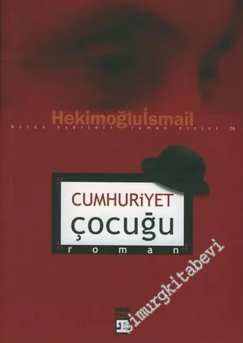 Cumhuriyet Çocuğu -        2010
