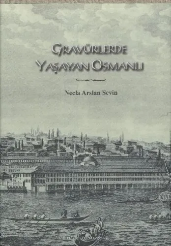 Gravürlerde Yaşayan Osmanlı (Net)
