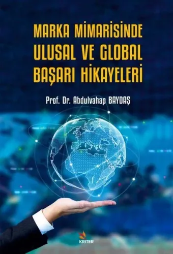 Marka Mimarisinde Ulusal ve Global Başarı