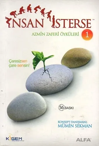 İnsan İsterse - Azmin Zaferi Öyküleri 1