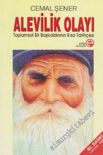 Alevilik Olayı: Toplumsal Bir Başkaldırının Kısa Tarihçesi -        2010