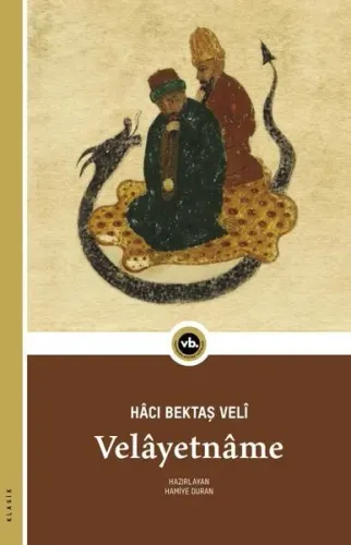 Velayetname | Hacı Bektaş Veli | Vakıfbank Kültür Yayınları