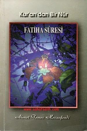 Kur'an'dan Bir Nur Fatiha Süresi
