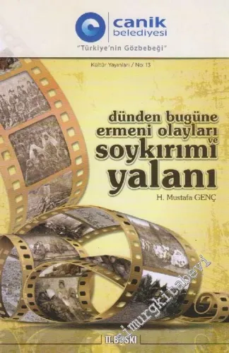 Dünden Bugüne Ermeni Olayları Soykırımı Yalanı -        2016