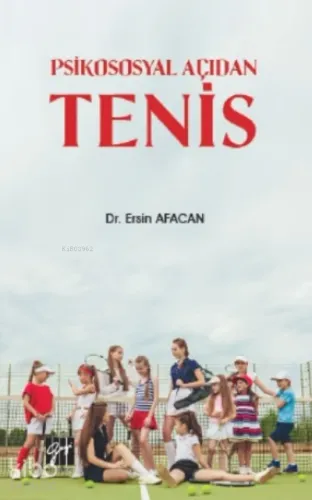 Psikososyal Açıdan Tenis