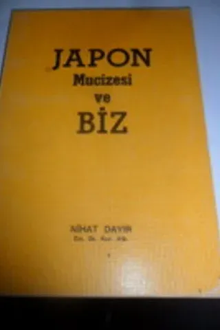 Japon Mucizesi ve Biz