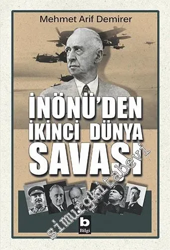 İnönü'den İkinci Dünya Savaşı