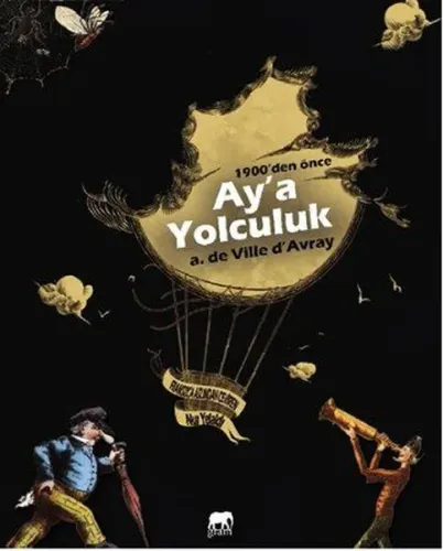 1900 den Önce Ay'a Yolculuk