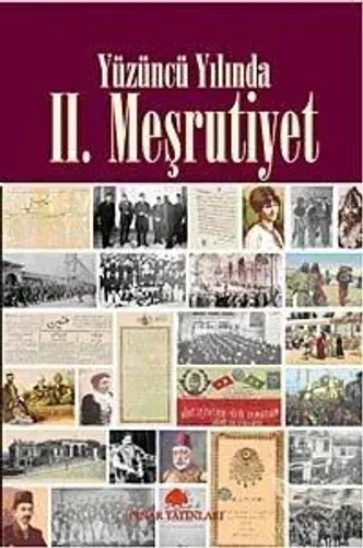 Yüzüncü Yılında II. Meşrutiyet