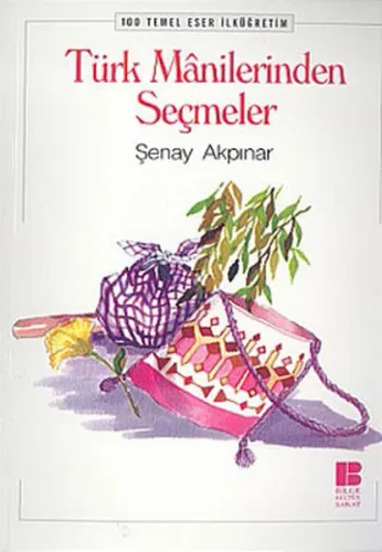 Türk Manilerinden Seçmeler