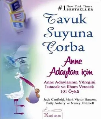 Tavuk Suyuna Çorba : Anne Adayları İçin