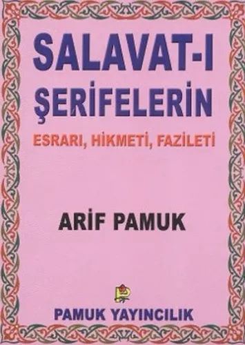Salavatı Şerifelerin Esrarı Hikmeti Fazileti