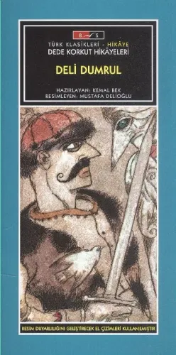 Deli Dumrul [Düz Yazı]