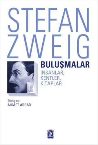 Buluşmalar; İnsanlar, Kentler, Kitaplar