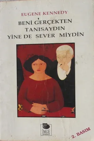 Beni Gerçekten Tanısaydın Yine De Sever Miydin