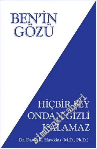 Ben’in Gözü : Hiçbir şey Ondan Gizli Kalamaz -