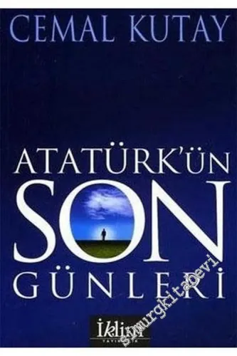 Atatürk'ün Son Günleri -        2005