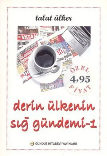 Derin Ülkenin Sığ Gündemi 1