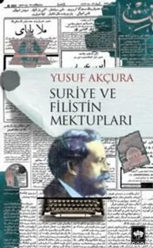 Suriye ve Filistin Mektupları