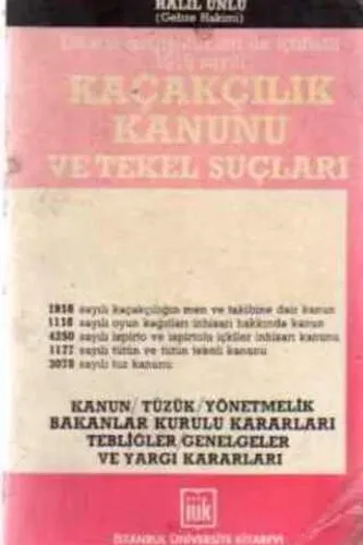 Kaçakçılık Kanunu ve Tekel Suçları