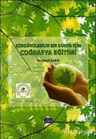 Sürdürülebilir Bir Dünya İçin Coğrafya Eğitimi