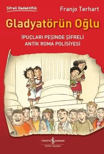 Gladyatörün Oğlu; Şifreli Dedektiflik