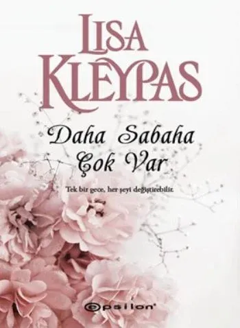 Daha Sabaha Çok Var Lisa Kleypas