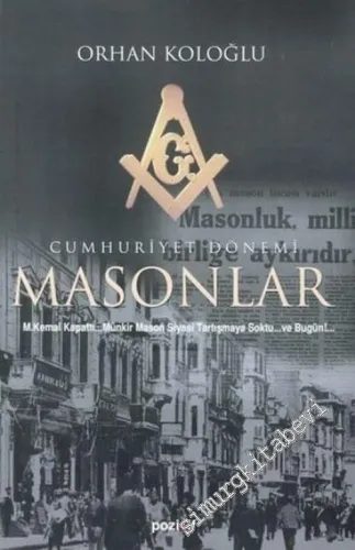 Cumhuriyet Dönemi Masonlar -         2025