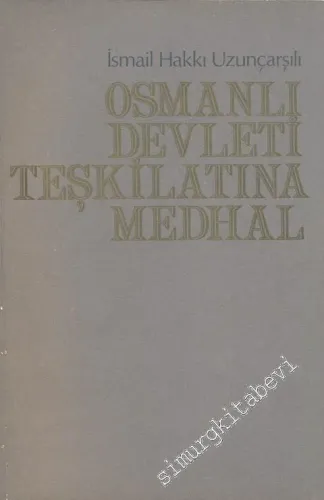 Osmanlı Devleti Teşkilatına Medhal -        1970