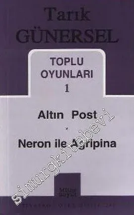 Toplu Oyunları 1: Altın Post - Neron ile Agripina -         2007