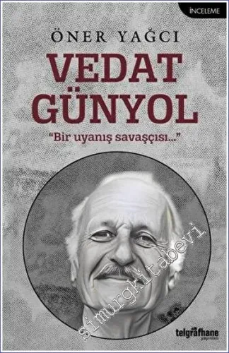 Vedat Günyol : Bir Uyanış Savaşçısı - 2023