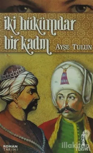 İki Hükümdar Bir Kadın