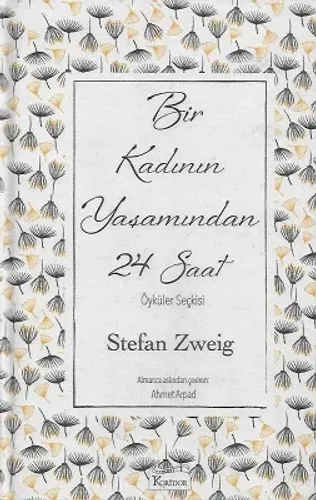 Bir Kadının Yaşamından 24 Saat - Ciltli Kitap
