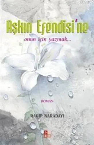 Aşkın Efendisi'ne