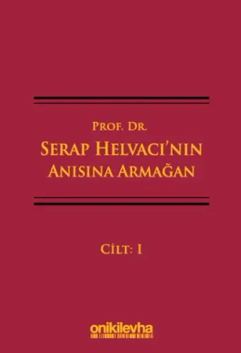 Prof. Dr. Serap Helvacı'nın Anısına Armağan