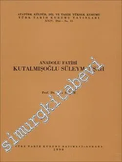 Anadolu Fatihi Kutalmışoğlu Süleymanşah -        1990