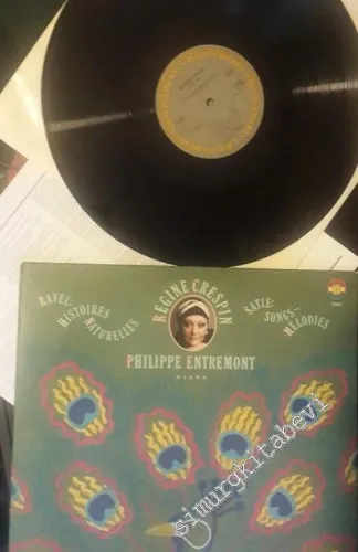 33 LP PLAK VINYL: Régine Crespin, Philippe Entremont - Ravel: Histoires Naturelles, Satie: Songs, Melodies -