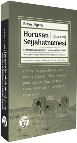 Horasan Seyahatnamesi (1933 - 1934) Filistin'den Ceyhun Nehri Havzasına Giden Yolda