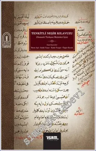Tenkitli Neşir Kılavuzu : Osmanlı Türkçesi Metinleri İçin -         2022