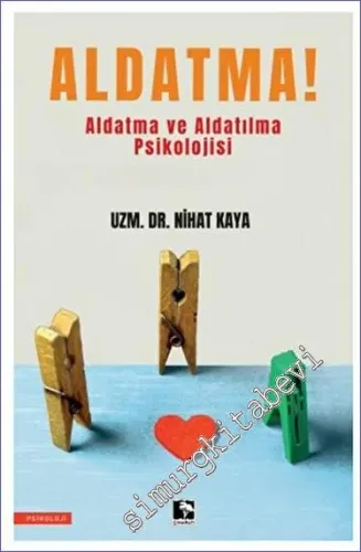Aldatma: Aldatma ve Aldatılma Psikolojisi -         2023