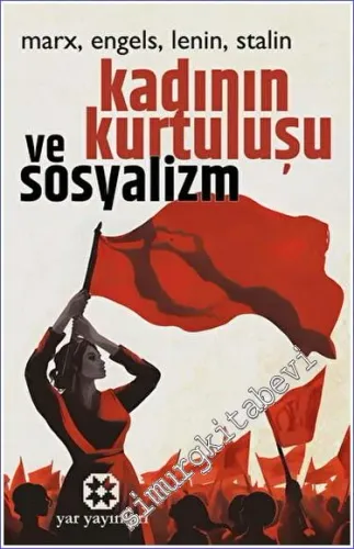 Kadının Kurtuluşu ve Sosyalizm -         2023
